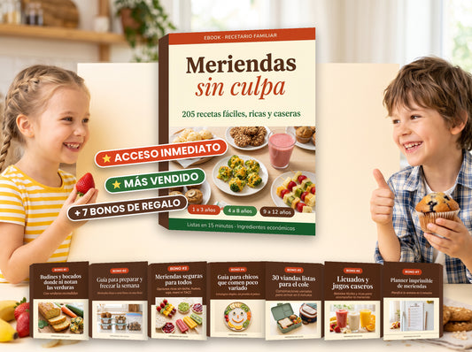 Meriendas Sin Culpa – Recetario digital con +200 meriendas caseras, fáciles y saludables para tus hijos